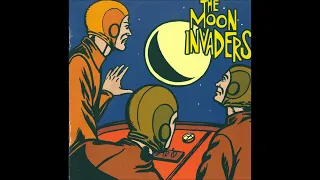 The Moon Invaders - The Moon Invaders - 2003 - Full Album