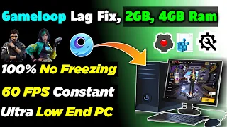 How To Fix Lag In Free Fire Gameloop - Gameloop Settings For 2GB OR 4GB Ram - No Lag