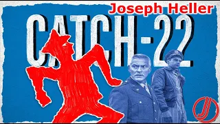 Catch-22 by Joseph Heller | Summary | Themes | Characters