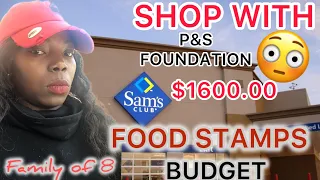 FOOD STAMP GROCERY HAUL (SAM’S CLUB) COME SHOP WITH (P&S FOUNDATION)😳#shopping #shopwithme #family