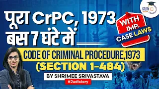 Complete CrPC in 1 Lecture | Criminal Procedure Code, 1973 | Law exams | Judiciary exam | StudyIQ