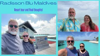 Radisson Blu Maldives ~ resort tour and final thoughts!