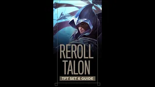 How to play REROLL TALON in TFT SET 6 #shorts