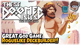 God Game Roguelike Deckbuilder's New God Plutus!! | Let's Try These Doomed Isles