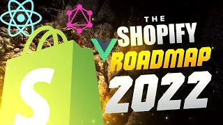 Shopify Developer Roadmap for 2022 | Shopify Development | Themes and Apps