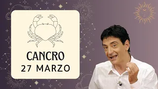 Cancro ♋️ Lunedì 27 Marzo🔮 Oroscopo Paolo Fox - Finalmente più sereni ma meditativi