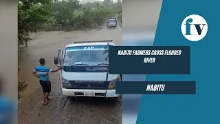 Nabitu farmers cross flooded river to transport vegetables to Suva and other areas