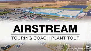 A Tour of Airstream’s Touring Coach Plant | See How We Build Our Best-in-Class Mercedes-Benz® Vans