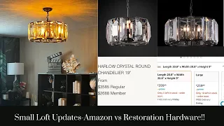 NEW!! HOUSE TO HOME|RH DUPE|$399 vs $2688|NEW CHANDELIER|LUXE LOOK FOR LESS|SMALL LOFT DECORATING