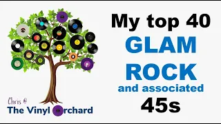 My top 40 GLAM ROCK and associated 45s #Glam #vinylcommunity #recordcollection