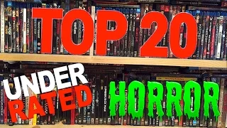 The Top 20 Most Underrated Horror Movies