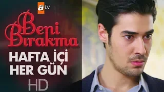 Beni Bırakma - Hafta içi her gün 15.00'de atv'de