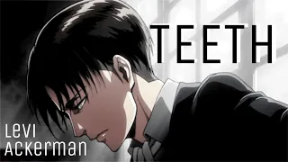 Attack On Titan – Levi Ackerman 「AMV」Teeth