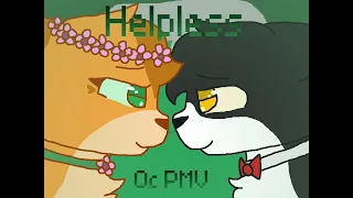 Helpless - Warrior Cats OC PMV