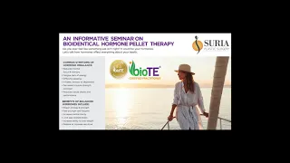 An informative seminar on Bioidentical Hormone Pellet Therapy