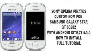 Sony Xperia Pirates custom rom for Samsung Galaxy star gt s5282