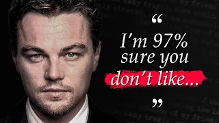 Leonardo DiCaprio's Quotes That Tell A Lot About Ourselves | Life-Changing Quotes