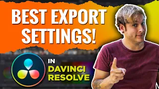 Best EXPORT SETTINGS In DaVinci Resolve