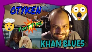 OTYKEN - KHAN BLUES (Official Music Video) - First Time Reaction!