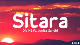 Sitara - Divine ft. Jonita Gandhi (Lyrics ) | Gunehgar | LyricsStore 04 | LS04