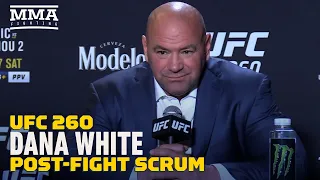 UFC 260: Dana White Post-Fight Press Conference, Responds to Jon Jones - MMA Fighting