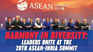 Harmony in Diversity: Leaders Unite at the 20th ASEAN-India Summit