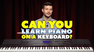 Can You Learn Piano On A Keyboard?