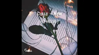 Daya - New ( 1 HOUR )