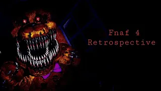 Fnaf 4 retrospective: the scariest one