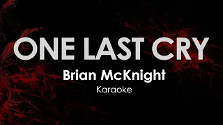 One Last Cry - Brian McKnight Karaoke