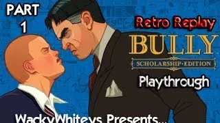 Bully Playthrough Part 1 - Welcome to Bullsworth (w/ commentary)