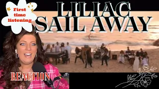 FIRST TIME LISTENING TO LILIAC "SAIL AWAY" - REACTION VIDEO...