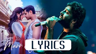 Arijit Singh: Mann Jogiya (LYRICAL VIDEO) Ishita Vishwakarma | Dheeraj Anique | Pyaar Hai Toh Hai