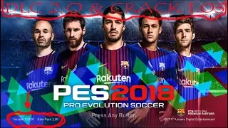 [PES2018] DLC 2.0 & crack 1.03 FIX