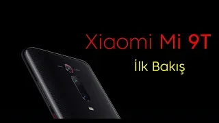 Xiaomi Mi 9T İlk Bakış