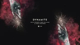 Nicky Romero, Mike Williams & Amba Shepherd - Dynamite (Extended Mix)