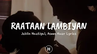 Raataan Lambiyan (Lyrics) - Jubin Nautiyal, Asees Kaur