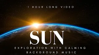 133 Days on the Sun | Relaxing & calming video | Background Music