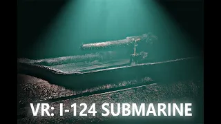 Virtual dive on the wreck of I-124, a WWII Japanese submarine, off Darwin Harbour, Australia