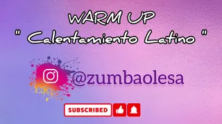 Warm up Zumba - Calentamiento  latino