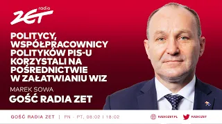 Marek Sowa: Politycy, współpracownicy polityków PiS-u korzystali na pośrednictwie w załatwianiu wiz