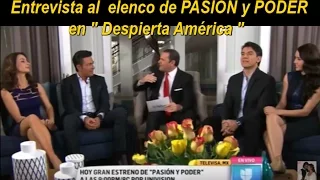 Pasión y Poder en  "Despierta América"