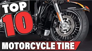 Best Motorcycle Tire In 2024 - Top 10 Motorcycle Tires Review