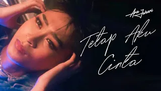 Ara Johari - Tetap Aku Cinta [Official Music Video]