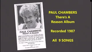 There's A Reason / Full Album (1987) / Paul Chambers