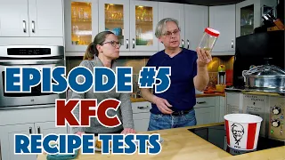 KFC Recipe Clone Test Episode #5 - Cracking KFC At Home