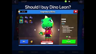 Should I buy Dino Leon?