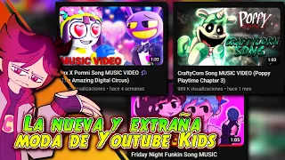 La NUEVA EXTRAÑA MODA de YOUTUBE KIDS ._.