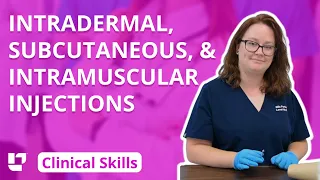 Intradermal, Subcutaneous, and Intramuscular Injections: Clinical Nursing Skills | @LevelUpRN​