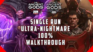 DOOM ETERNAL : TAG Part 1 & 2 in Single Run Ultra-Nightmare 100% Gameplay [No Commentary]